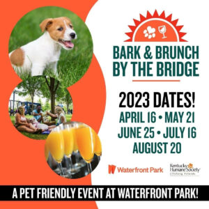 Bark and Brunch by the Bridge at Waterfront Park 2023 Dates, April 16th, May 21st, June 25th, July 16th, and August 20th